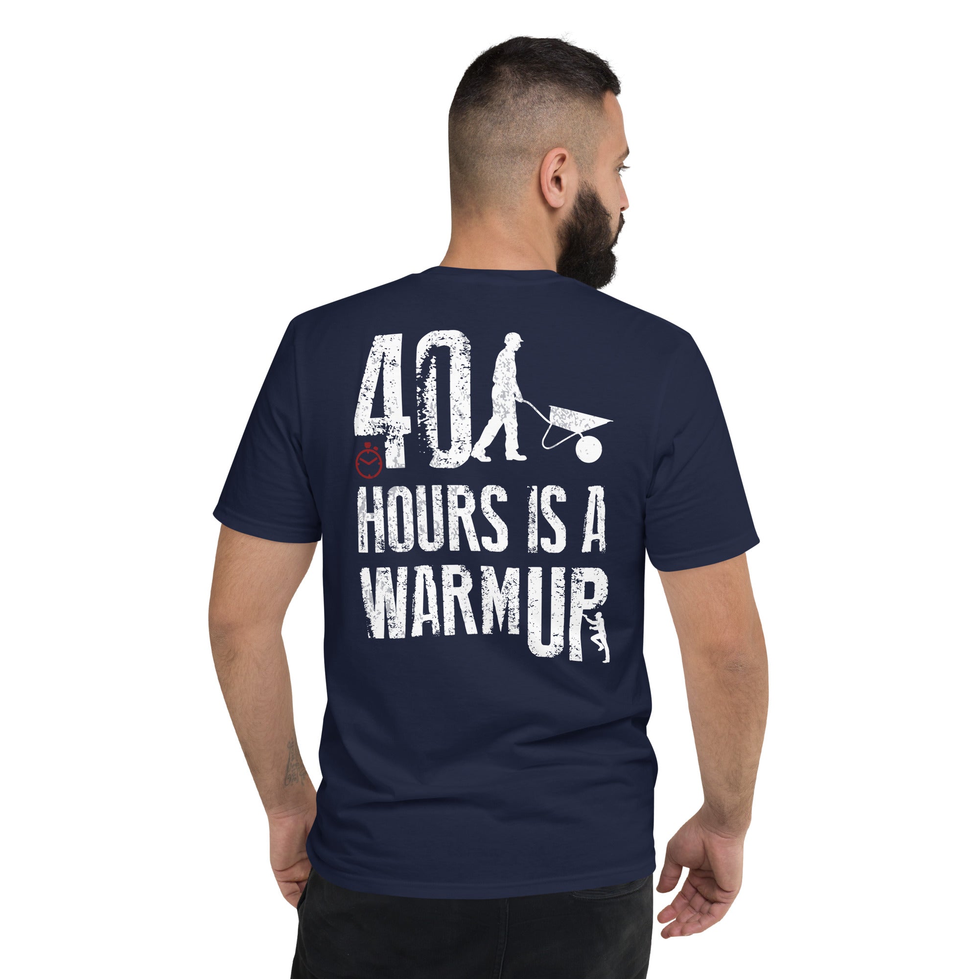 40 hours is a warm up  I  Short-Sleeve T-Shirt