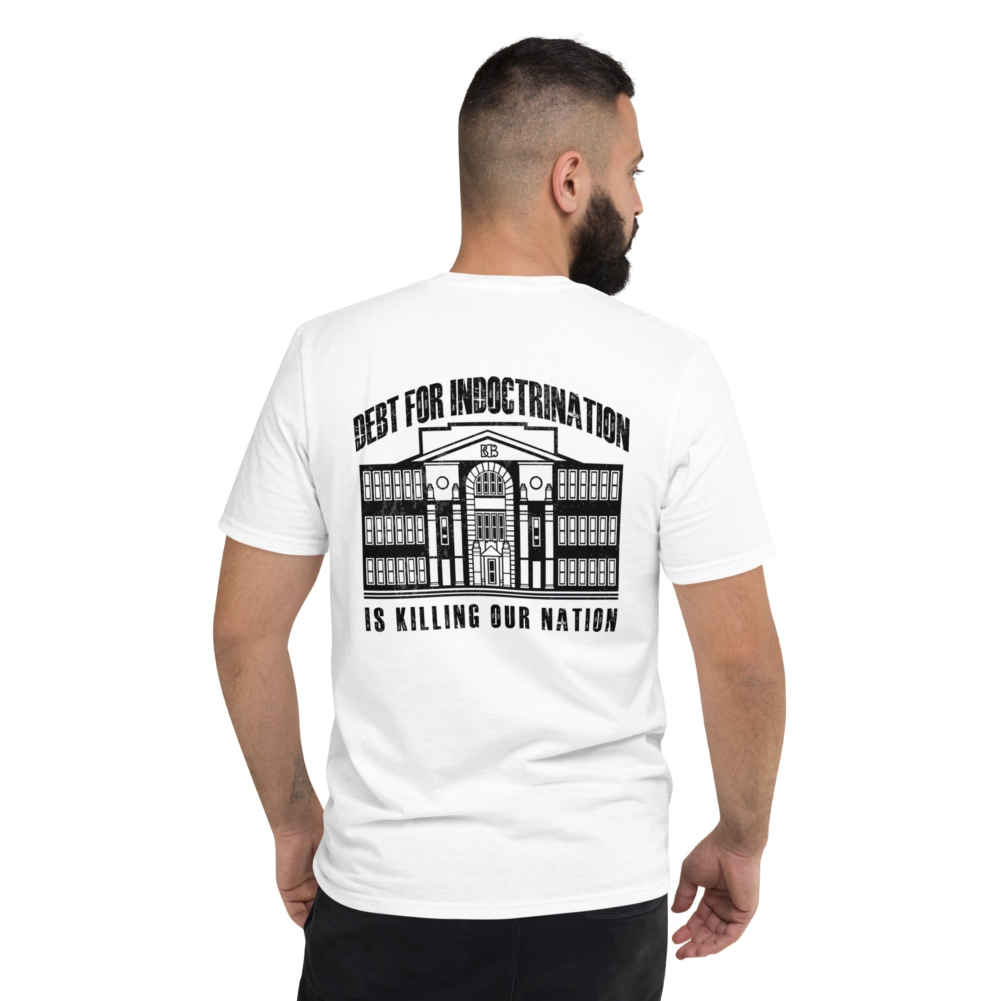 Debt for Indoctrination is killing our nation  I  Short-Sleeve T-Shirt