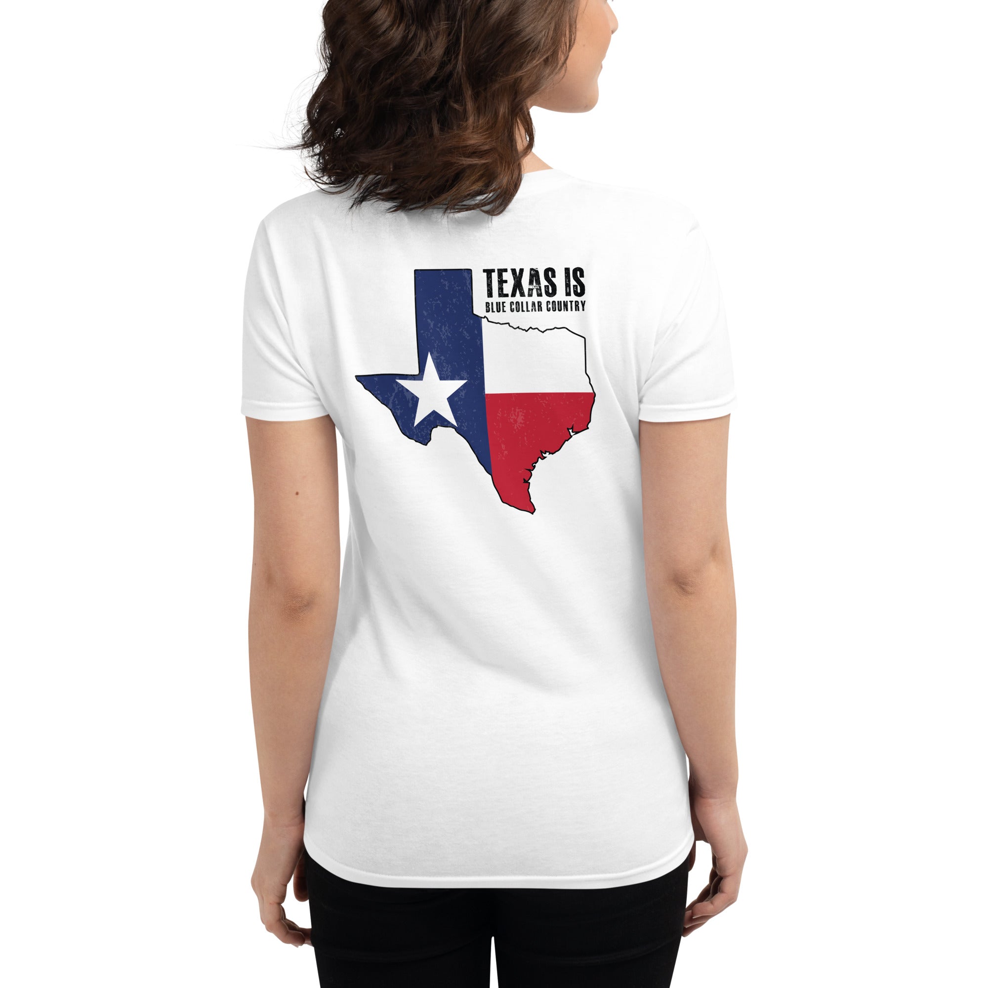 Texas is Blue Collar Country  I  Women's short sleeve t-shirt