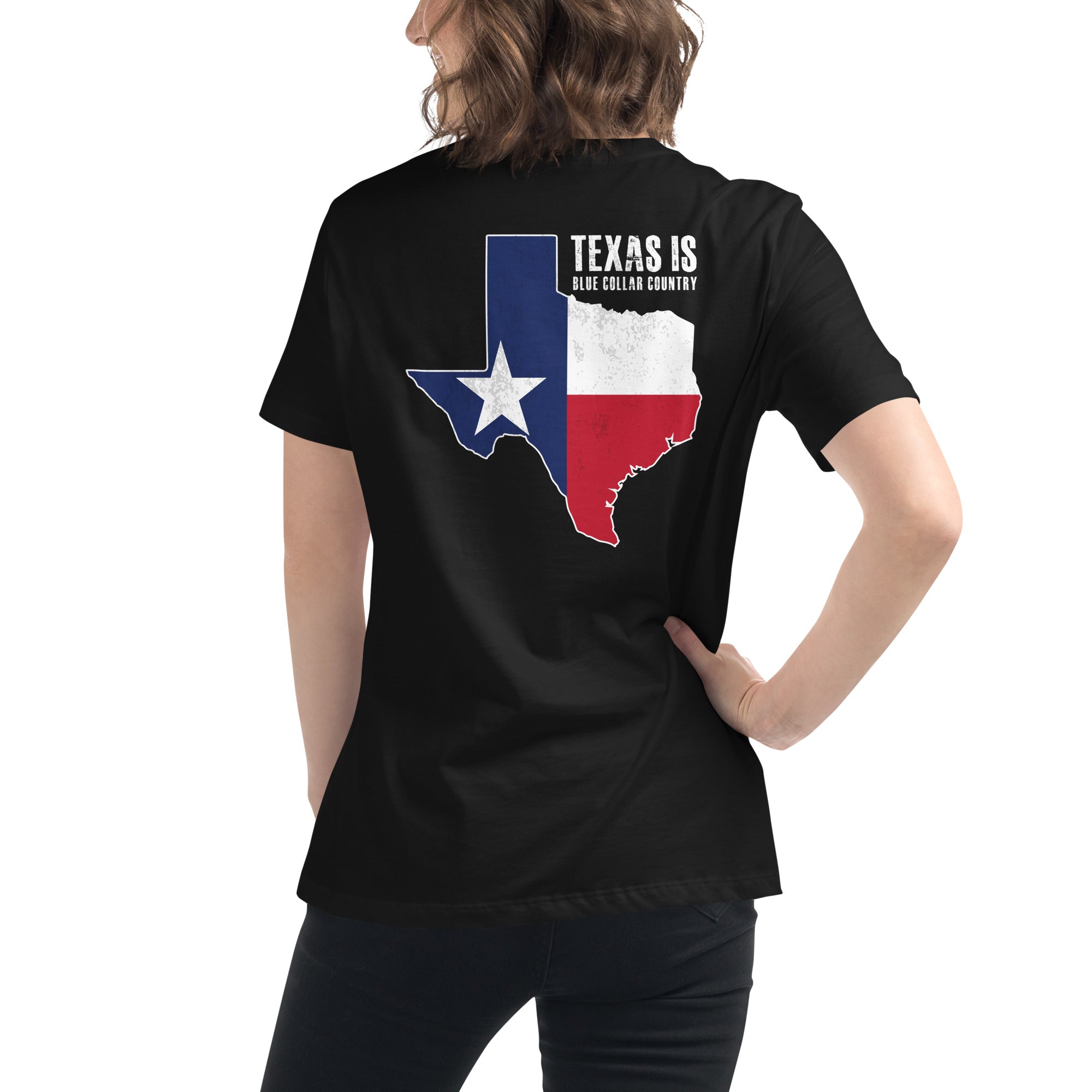 Texas is Blue Collar Country  I  Women's Relaxed T-Shirt